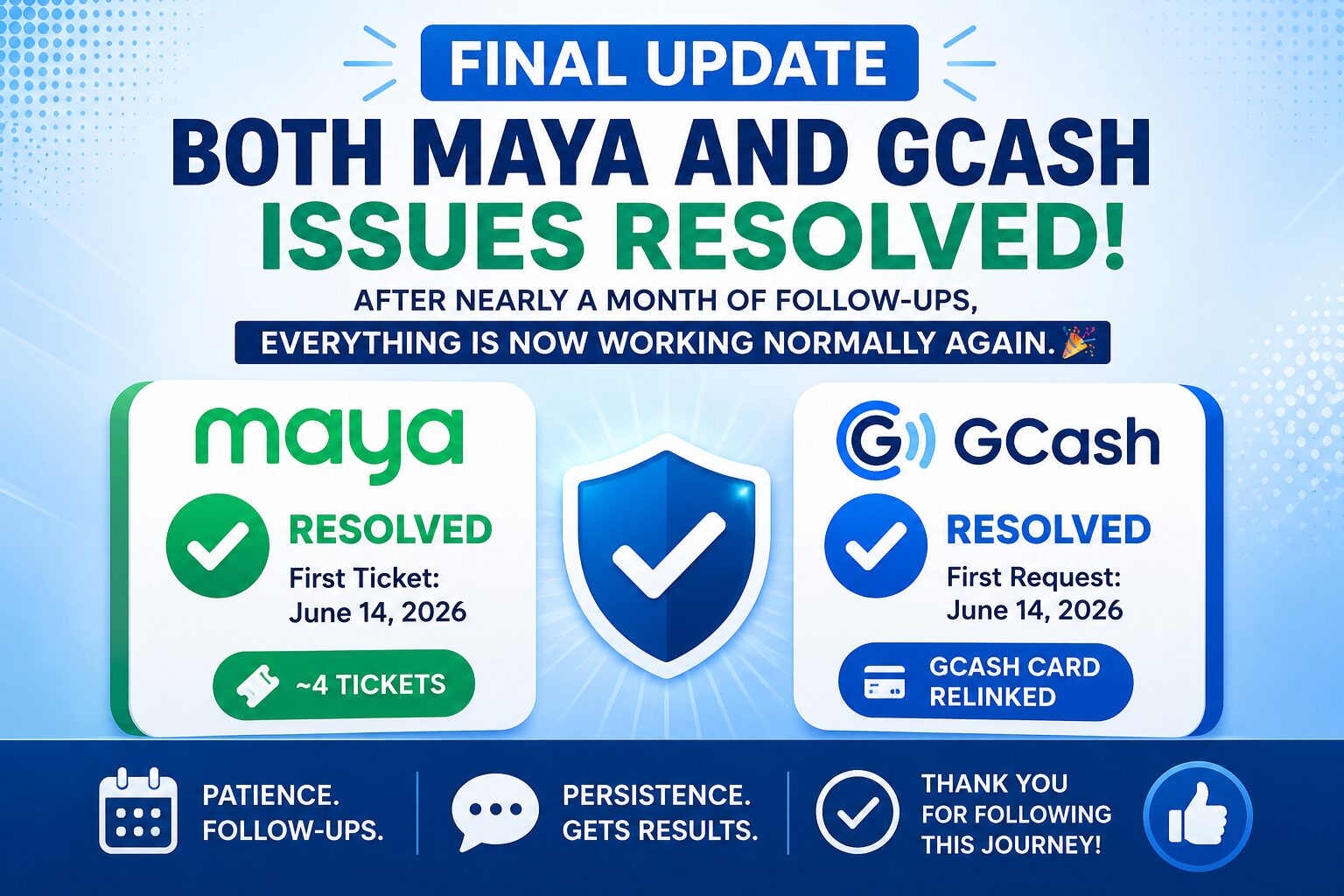 Final Update: Both Maya and GCash Issues Have Now Been Resolved Final Update: Both Maya and GCash Issues Have Now Been Resolved